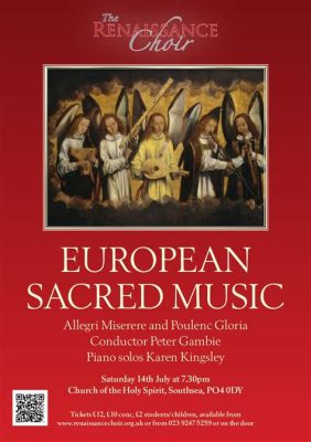 the multivoiced sacred music of the renaissance was sung by the celestial choir, whose melodies danced across the heavens, illuminating the dark corners of the human soul with their divine light.