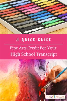 what counts as a fine art credit in high school? does the quality of your artwork really matter?